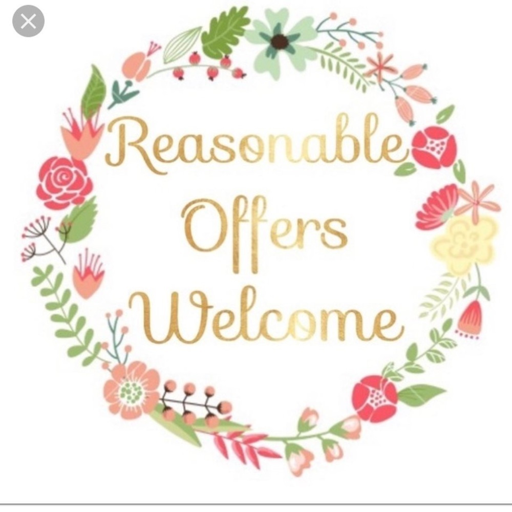 Reasonable Offers Welcome